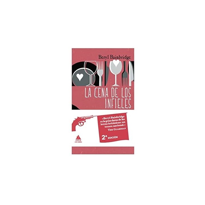 La cena de los infieles (Ático de los Libros, Band 7)